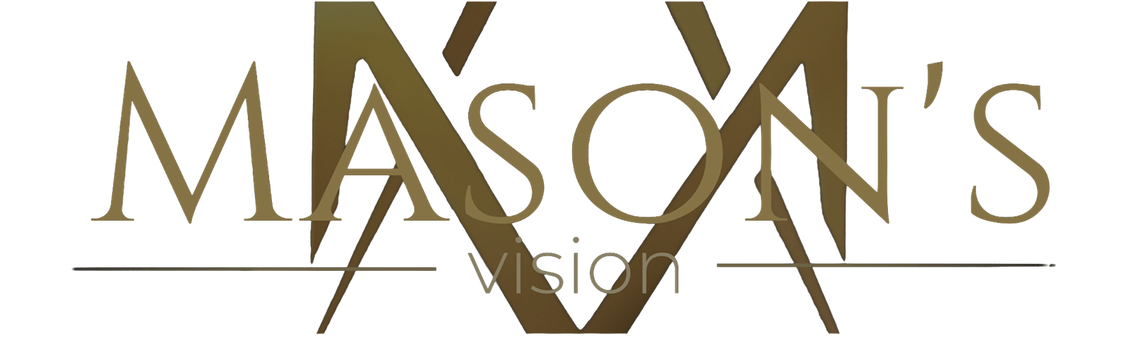 Mason's Vision